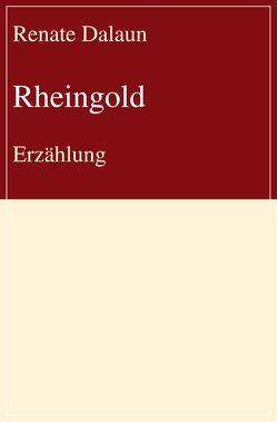 Rheingold von Dalaun,  Renate
