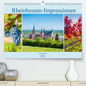 Rheinhessen-Impressionen (Premium, hochwertiger DIN A2 Wandkalender 2021, Kunstdruck in Hochglanz) von Hess,  Erhard