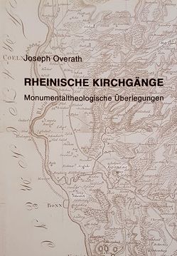 Rheinische Kirchgänge von Overath,  Joseph