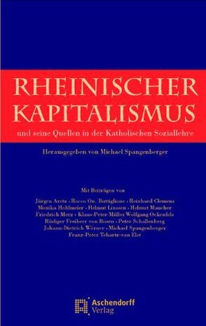 Rheinischer Kapitalismus von Spangenberger,  Michael