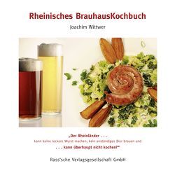 Rheinisches BrauhausKochbuch von Wittwer,  Joachim