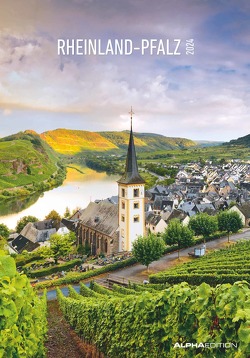Rheinland-Pfalz 2024 – Bild-Kalender 23,7×34 cm – Regional-Kalender – Wandkalender – mit Platz für Notizen – Alpha Edition