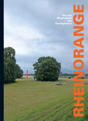 Rheinorange von Böttinger,  Bettina, Dinkla ,  Söke, Imdahl,  Georg, Kleier,  Ulrich, Lodermeyer,  Peter, Mascherrek,  Jörg