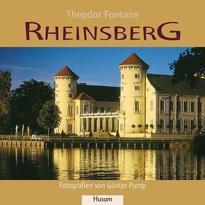 Rheinsberg von Fontane,  Theodor, Pump,  Günter