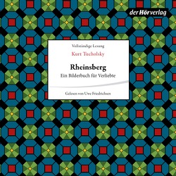 Rheinsberg von Friedrichsen,  Uwe, Tucholsky,  Kurt