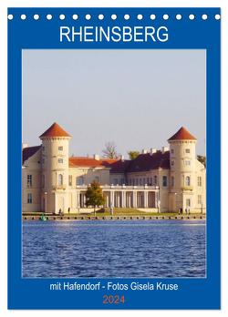 Rheinsberg mit Hafendorf (Tischkalender 2024 DIN A5 hoch), CALVENDO Monatskalender von Kruse,  Gisela