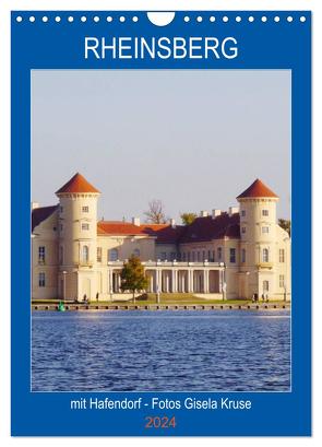 Rheinsberg mit Hafendorf (Wandkalender 2024 DIN A4 hoch), CALVENDO Monatskalender von Kruse,  Gisela