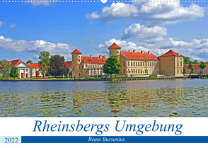 Rheinsbergs Umgebung (Wandkalender 2022 DIN A2 quer) von Bussenius,  Beate