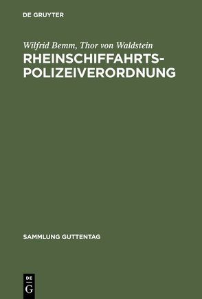 Rheinschiffahrtspolizeiverordnung von Bemm,  Gesa, Bemm,  Wilfrid, Waldstein,  Thor von