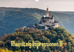 Rheinsteig Impressionen III (Wandkalender 2020 DIN A3 quer) von Hess,  Erhard