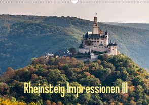 Rheinsteig Impressionen III (Wandkalender 2022 DIN A3 quer) von Hess,  Erhard