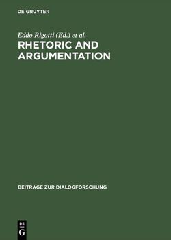 Rhetoric and Argumentation von Cigada,  Sara, Rigotti,  Eddo