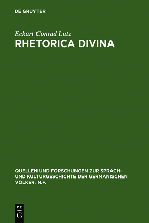 Rhetorica divina von Lutz,  Eckart Conrad