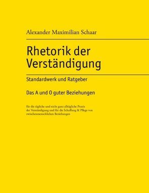 Rhetorik der Verständigung von Schaar,  Alexander M