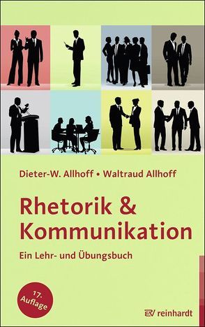 Rhetorik & Kommunikation von Allhoff,  Dieter-W., Allhoff,  Waltraud