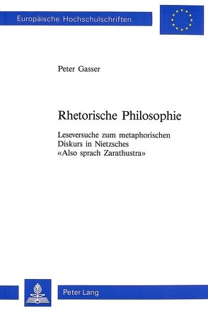 Rhetorische Philosophie von Gasser,  Peter