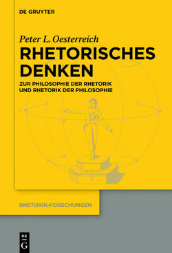Rhetorisches Denken von Oesterreich,  Peter L
