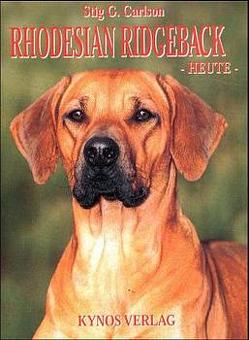 Rhodesian Ridgeback heute von Carlson,  Stig, Fleig,  Dieter, Fleig,  Helga