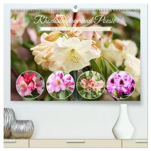 Rhododendren und Poesie (hochwertiger Premium Wandkalender 2024 DIN A2 quer), Kunstdruck in Hochglanz von Kruse,  Gisela