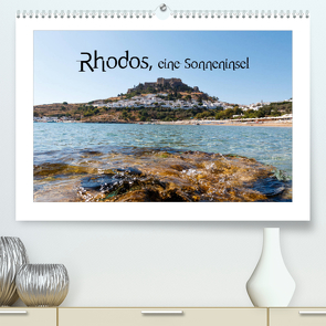 Rhodos, eine Sonneninsel (Premium, hochwertiger DIN A2 Wandkalender 2022, Kunstdruck in Hochglanz) von Photography,  Stanislaw´s
