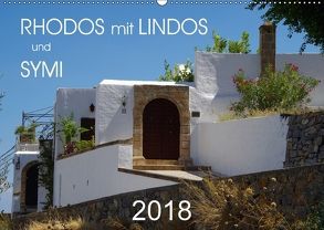 Rhodos mit Lindos und Symi (Wandkalender 2018 DIN A2 quer) von Seidel,  Thilo