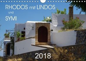 Rhodos mit Lindos und Symi (Wandkalender 2018 DIN A4 quer) von Seidel,  Thilo