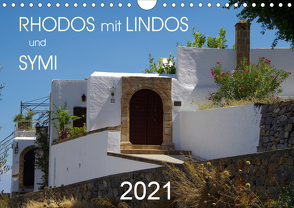 Rhodos mit Lindos und Symi (Wandkalender 2021 DIN A4 quer) von Seidel,  Thilo