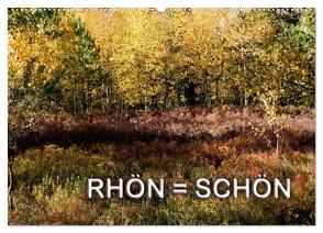RHÖN = SCHÖN (Wandkalender 2024 DIN A2 quer), CALVENDO Monatskalender von Zinn,  Gerhard