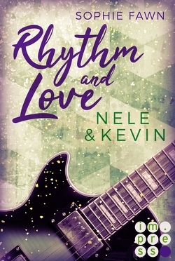 Rhythm and Love: Nele und Kevin von Fawn,  Sophie