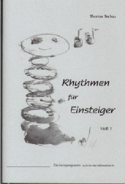 Rhythmen für Einsteiger / Rhythmen für Einsteiger Band 1 von Techau,  Thomas