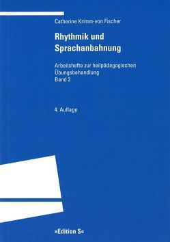 Rhythmik und Sprachanbahnung von Krimm-von Fischer,  Catherine