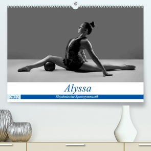 Rhythmisch Sportgymnastik – Alyssa (Premium, hochwertiger DIN A2 Wandkalender 2022, Kunstdruck in Hochglanz) von Bedaam,  Jürgen