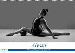 Rhythmisch Sportgymnastik – Alyssa (Wandkalender 2022 DIN A2 quer) von Bedaam,  Jürgen