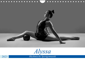 Rhythmisch Sportgymnastik – Alyssa (Wandkalender 2023 DIN A4 quer) von Bedaam,  Jürgen