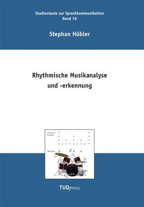 Rhythmische Musikanalyse und -erkennung von Hübler,  Stephan