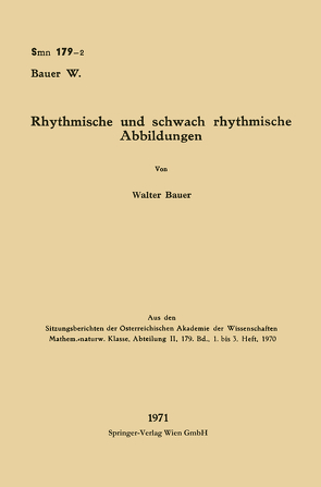 Rhythmische und schwach rhythmische Abbildungen von Bauer,  Walter