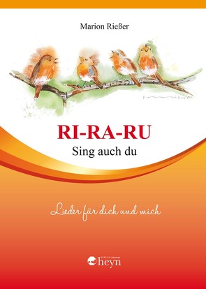 RI-RA-RU Sing auch du von Hofer,  Franziska, Rießer,  Marion