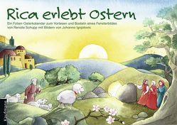 Rica erlebt Ostern von Ignjatovic,  Johanna, Schupp,  Renate