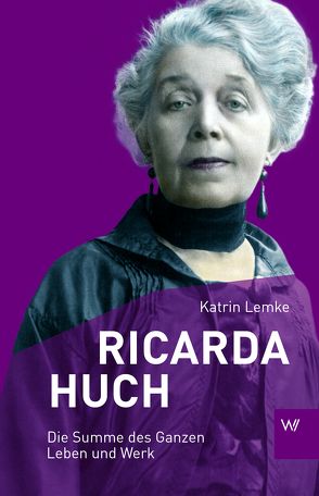 Ricarda Huch von Lemke,  Katrin