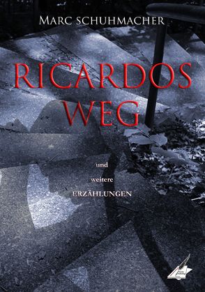Ricardos Weg von Schuhmacher,  Marc