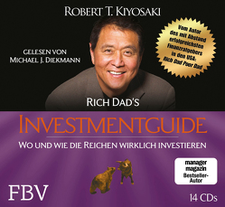 Rich Dad’s Investmentguide von Kiyosaki,  Robert T.