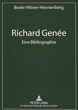 Richard Genée- Eine Bibliographie von Hiltner-Hennenberg,  Beate