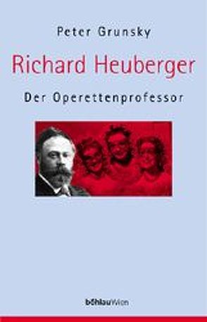 Richard Heuberger von Grunsky,  Peter