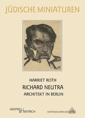 Richard Neutra von Roth,  Harriet