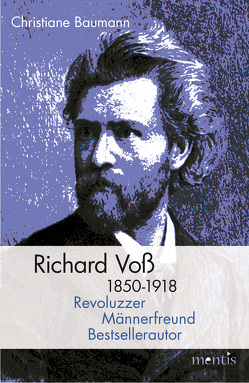 Richard Voß 1850–1918 von Baumann,  Christiane