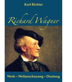 Richard Wagner von Richter,  Karl