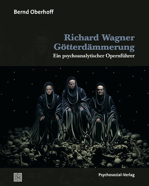 Richard Wagner: Götterdämmerung von Oberhoff,  Bernd