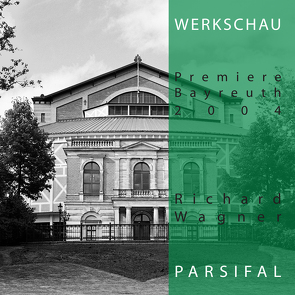 Richard Wagner – Parsifal von Bottenbruch,  Hans Walter, Piontek,  Frank, Storm,  Dorothee