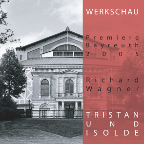 Richard Wagner – Tristan und Isolde von Bottenbruch,  Hans Walter, Burczek,  Hubert, Piontek,  Frank