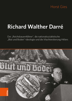 Richard Walther Darré von Gies,  Horst